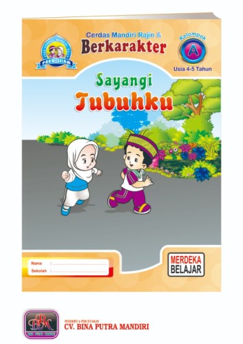 Paket Merdeka Islam untuk 1 tahun / kelompok A / usia 4-5 tahun / Sayangi Tubuhku