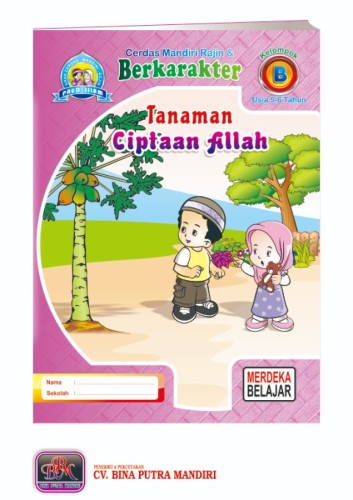 Paket Merdeka Islam untuk 1 tahun / Kelompok B / usia 5-6 tahun /Tanaman Ciptaan Allah