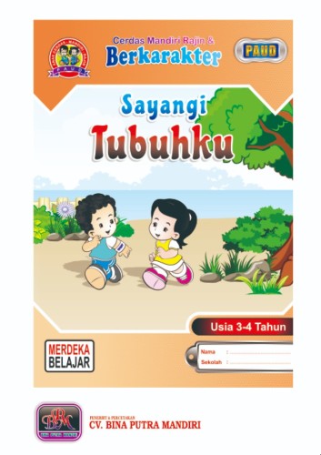 Paket Kurikulum Merdeka 1 tahun/ Kelompok Play Group/ untuk usia 3-4 tahun/ Sayangi Tubuhku