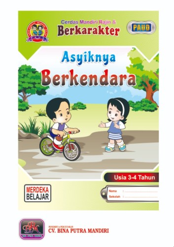 Paket Kurikulum Merdeka 1 tahun/ Kelompok Play Group/ untuk usia 3-4 tahun/ Asyiknya Berkendara