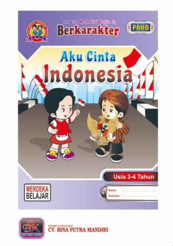 Paket Kurikulum Merdeka 1 tahun/ Kelompok Play Group/ untuk usia 3-4 tahun/ AkuCinta Indonesia