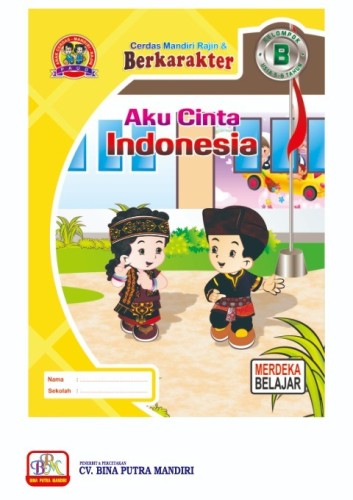 Paket Merdeka Ekonomis untuk 1 Tahun / kelompok B / usia 5-6 tahun / Aku Cinta Indonesia B