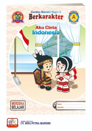 Paket Merdeka untuk 1 Tahun / kelompok A / usia 4-5 tahun/Aku Cinta Indonesia A