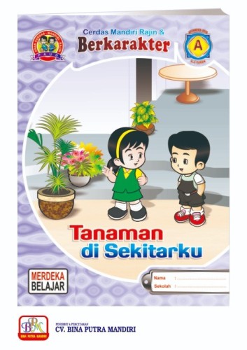 Paket Merdeka untuk 1 Tahun / kelompok A / usia 4-5 tahun/Tanaman di Sekitarku A